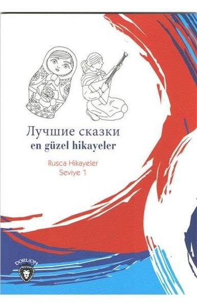 En Güzel Hikayeler-Rusça Hikayeler Seviye 1 | Dorlion Yayınevi (İnce Kapak) - Resim 1