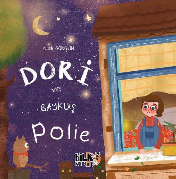Dori ve Baykuş Polie | Tilki Kitap (İnce Kapak) - Resim 1