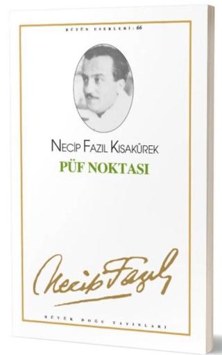 Püf Noktası : 57 - Necip Fazıl Bütün Eserleri