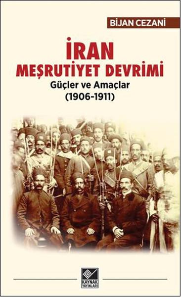 İran Meşrutiyet Devrimi | Kaynak Yayınları - Tarih Dizisi (İnce Kapak) - Resim 1