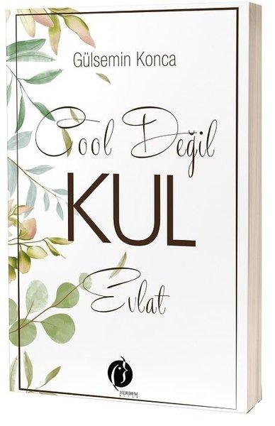 Cool Değil Kul Evlat | Herdem Kitap (İnce Kapak) - Resim 1