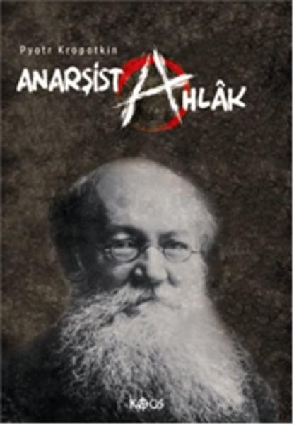 Anarşist Ahlak | Kaos Yayınları (İnce Kapak) - Resim 1