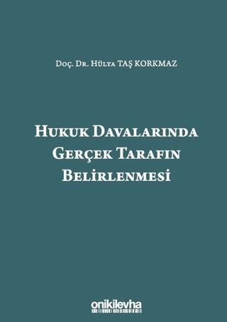 Hukuk Davalarında Gerçek Tarafın Belirlenmesi | On İki Levha Yayınları (Ciltsiz) - Resim 1