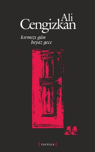 Kırmızı Gün Beyaz Gece