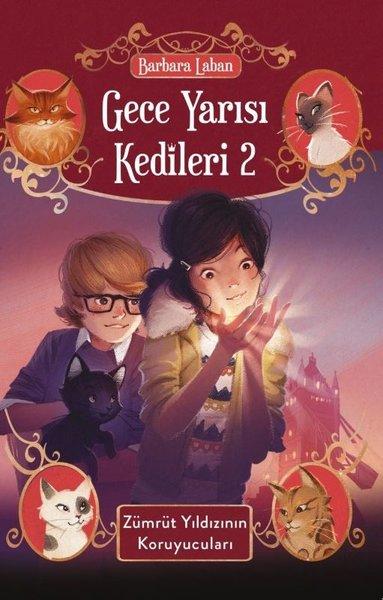 Gece Yarısı Kedileri 2 - Zümrüt Yıldızının Koruyucuları | Genç Hayat (İnce Kapak) - Resim 1