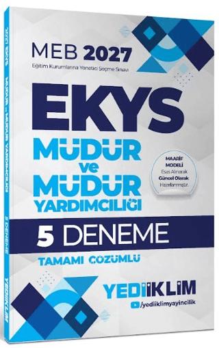 2027 MEB EKYS Müdür ve Müdür Yardımcılığı Tamamı Çözümlü 5 Deneme | Yediiklim Yayınları (Ciltsiz) - Resim 1