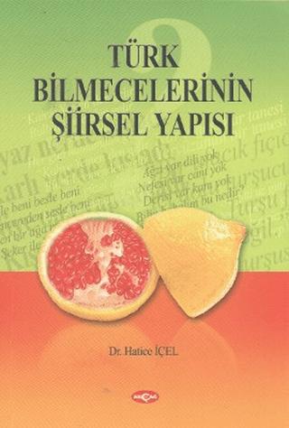 Türk Bilmecelerinin Şiirsel Yapısı | Akçağ Yayınları (Ciltsiz) - Resim 1