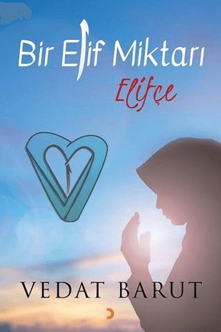 Bir Elif Miktarı Elifçe