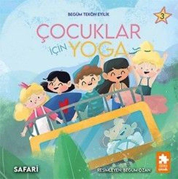 Çocuklar İçin Yoga 3 - Safari | Eksik Parça Yayınları (İnce Kapak) - Resim 1