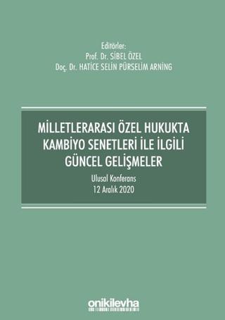 Milletlerarası Özel Hukukta Kambiyo Senetleri İle İlgili Güncel Gelişmeler | On İki Levha Yayınları (Ciltsiz) - Resim 1