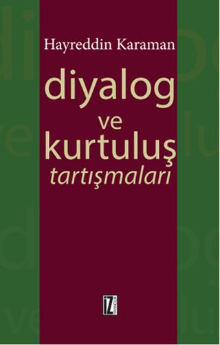 Diyalog ve Kurtuluş Tartışmaları | İz Yayıncılık (Ciltsiz) - Resim 1