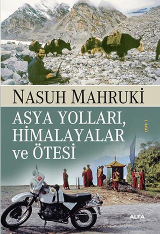 Asya Yolları, Himalayalar ve Ötesi | Alfa Yayınları (Ciltsiz) - Resim 1
