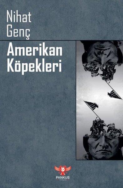 Amerikan Köpekleri | Pankuş Yayınları (İnce Kapak) - Resim 1
