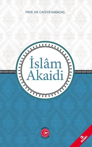 İslam Akaidi | Anadolu Ay Yayınları (Ciltsiz) - Resim 1