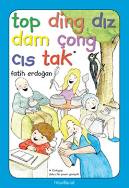 Top Ding Dız Dam Çong Cıs Tak | Mavi Bulut Yayıncılık - Artık Kendim Okuyabilirim Dizisi (e-Kitap) - Resim 1