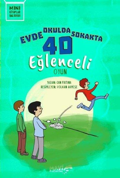 Evde Okulda Sokakta 40 Eğlenceli Oyun - Mini Kitaplar Serisi | Mavi Uçurtma (İnce Kapak) - Resim 1