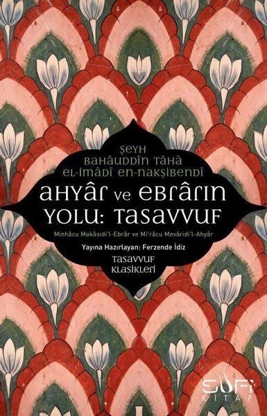 Ahyar ve Ebrarın Yolu: Tasavvuf | Sufi Kitap (İnce Kapak) - Resim 1