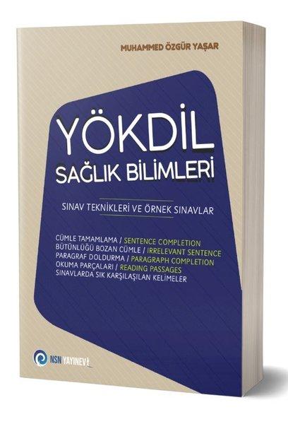 YÖKDİL Sağlık Bilimleri Sınav Teknikleri ve Örnek Sınavlar | NSN Yayınevi (İnce Kapak) - Resim 1