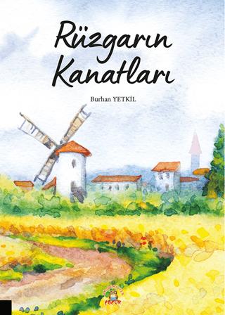 Rüzgarın Kanatları | Akademisyen Kitabevi (Ciltsiz) - Resim 1