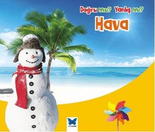 Doğru mu? Yanlış mı?: Hava