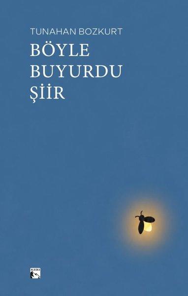 Böyle Buyurdu Şiir | Alaska Yayınları (İnce Kapak) - Resim 1