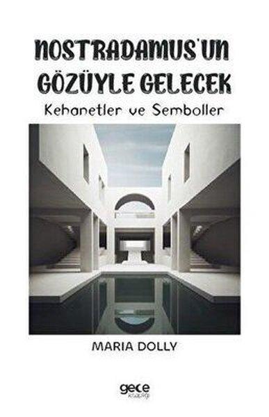 Nostradamusun Gözüyle Gelecek - Kehanetler ve Semboller | Gece Kitaplığı (İnce Kapak) - Resim 1