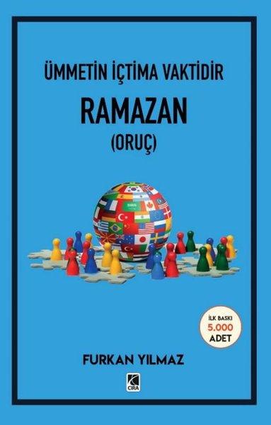 Ramazan - Ümmetin İçtima Vaktidir | Çıra Yayınları (İnce Kapak) - Resim 1