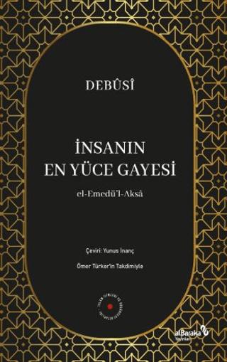 İnsanın En Yüce Gayesi | Albaraka Yayınları (Ciltsiz) - Resim 1