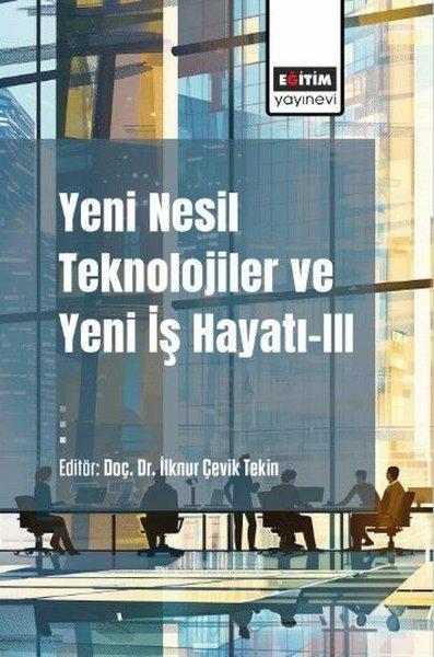 Yeni Nesil Teknolojiler ve Yeni İş Hayatı - 3 | Eğitim Yayınevi (İnce Kapak) - Resim 1