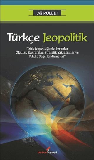Türkçe Jeopolitik | Berikan Yayınevi (Ciltsiz) - Resim 1