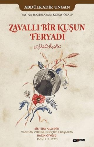 Zavallı Bir Kuşun Feryadı | Kripto Basım Yayın (Ciltsiz) - Resim 1