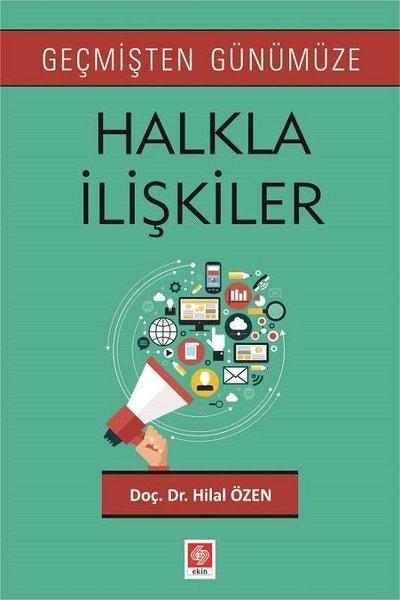 Geçmişten Günümüze Halkla İlişkiler | Ekin Basım Yayın (İnce Kapak) - Resim 1