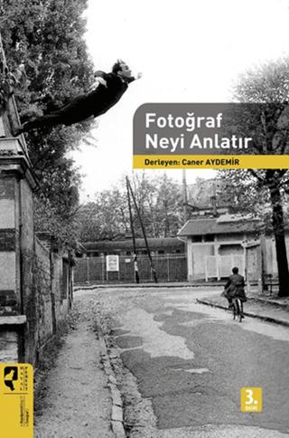 Fotoğraf Neyi Anlatır | HayalPerest Kitap (Ciltsiz) - Resim 1