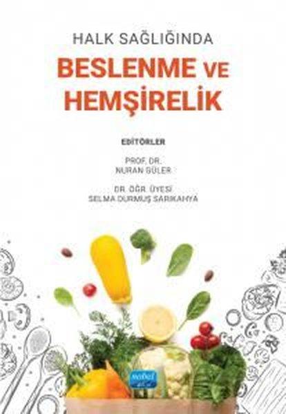 Halk Sağlığında Beslenme ve Hemşirelik | Nobel Akademik Yayıncılık (İnce Kapak) - Resim 1