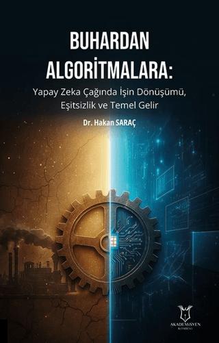 Buhardan Algoritmalara | Akademisyen Kitabevi (Ciltsiz) - Resim 1