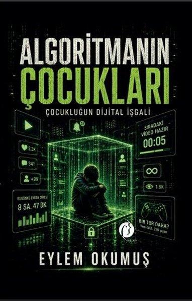 Algoritmanın Çocukları - Çocukluğun Dijital İşgali | Herdem Kitap (İnce Kapak) - Resim 1
