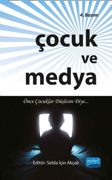 Çocuk ve Medya | Nobel Akademik Yayıncılık (İnce Kapak) - Resim 1