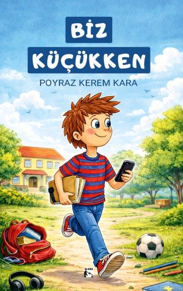 Biz Küçükken | Alaska Yayınları (İnce Kapak) - Resim 1