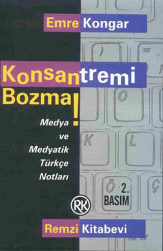 Konsantremi Bozma! | Remzi Kitabevi (Ciltsiz) - Resim 1