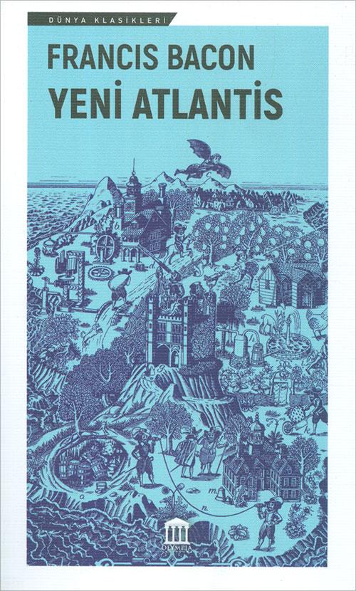 Yeni Atlantis - Francis Bacon - Olympia Yayınları - Resim 1