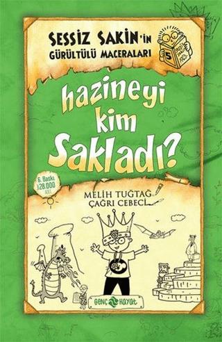 Hazineyi Kim Sakladı? - Sessiz Sakin'in Gürültülü Maceraları 5 | Genç Hayat (Ciltli) - Resim 1