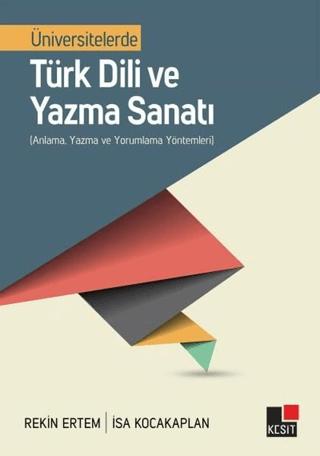 Üniversitelerde Türk Dili ve Yazma Sanatı | Kesit Yayınları (Ciltsiz) - Resim 1
