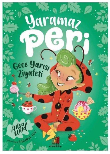Yaramaz Peri-Gece Yarısı Ziyafeti | Orman Kitap (İnce Kapak) - Resim 1