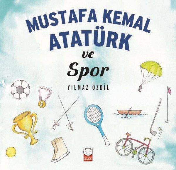 Mustafa Kemal Atatürk ve Spor | Kırmızı Kedi (İnce Kapak) - Resim 1