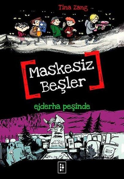Maskesiz Beşler 3 - Ejderha Peşinde | Parodi Yayınları (İnce Kapak) - Resim 1