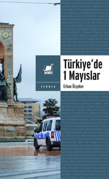 Türkiye'de 1 Mayıslar | Ayrıntı Yayınları (İnce Kapak) - Resim 1
