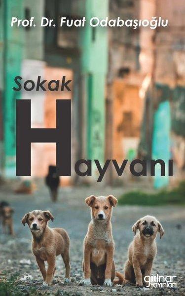 Sokak Hayvanı | Gülnar Yayınları (İnce Kapak) - Resim 1