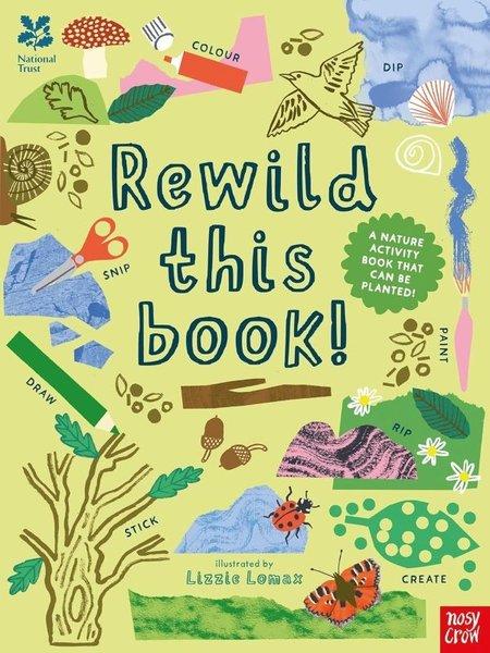 National Trust: Rewild This Book | NOSY CROW (İnce Kapak) - Resim 1