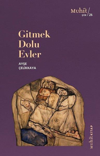 Gitmek Dolu Evler | Muhit Kitap (İnce Kapak) - Resim 1