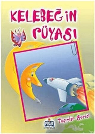 Taşıtlar Serisi - Kelebeğin Rüyası | Polat Kitapçılık (Ciltsiz) - Resim 1